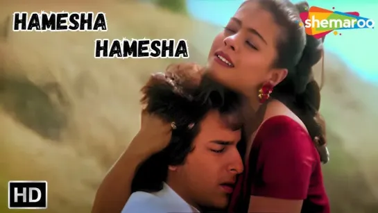 Hamesha Hamesha _ Hameshaa (1997) _ Saif Ali Khan _ Kajol songs