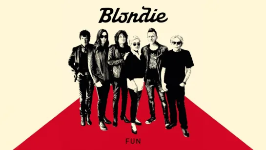 Blondie - Fun (Official Audio)