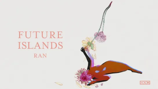 Future Islands - Ran (Official Audio)