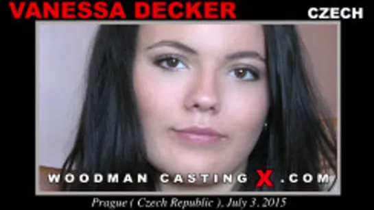 WoodmanCastingX - Vanessa Decker