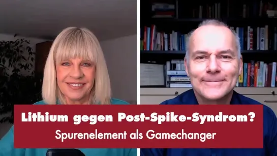 Lithium gegen Post-Spike-Syndrom - Punkt.PRERADOVIC mit Dr. Michael Nehls