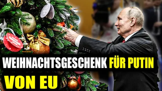 Die EU bereitet ein WeihnachtsGESCHENK für PUTIN vor - Podcast