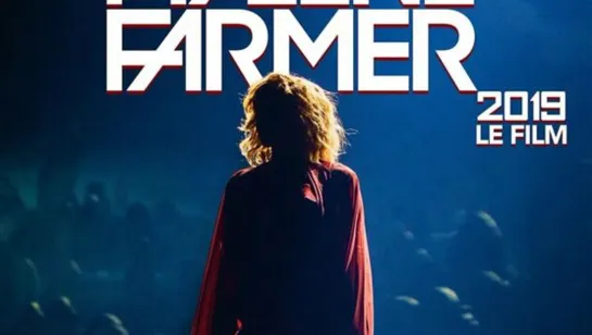 Mylene Farmer - Le Film