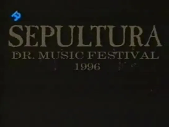 Sepultura - Live At Dr.Music Festival, Spain (1996)