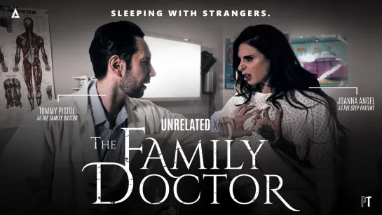 The Family Doctor / Joanna Angel, Tommy Pistol [unrelatedx]