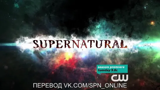 Supernatural 10x01 Sneak Peek 2 - Black [Rus Sub]