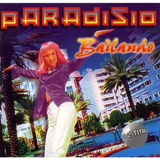 Paradisio - Bailando (1996)