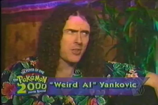 Weird Al on The Power of One: The Pokemon 2000 Movie Special