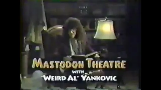 Weird Al's “Mastodon Theater“