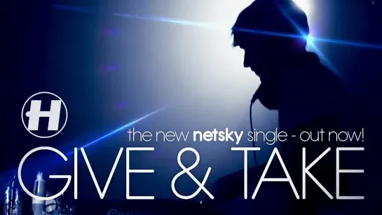 Netsky - Give & Take