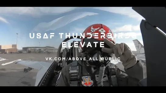 USAF THUNDERBIRDS. ELEVATE