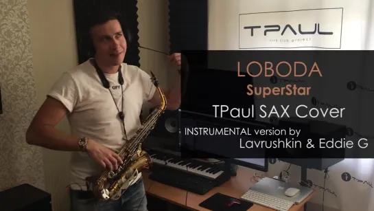 Loboda - SuperStar (TPaul Sax Cover)