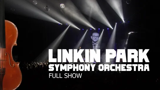 "Linkin Park Symphony"