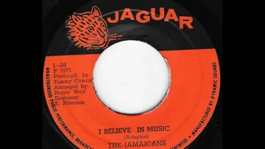 The Jamaicans - I Believe In Music [1971]