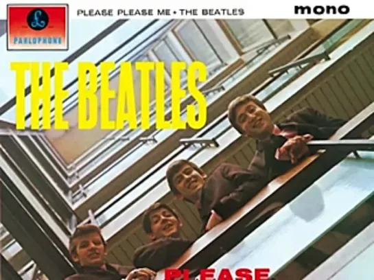 The Beatles - Please Please Me (ПОЖАЛУЙСТА, ПОЖАЛУЙСТА  МЕНЯ )