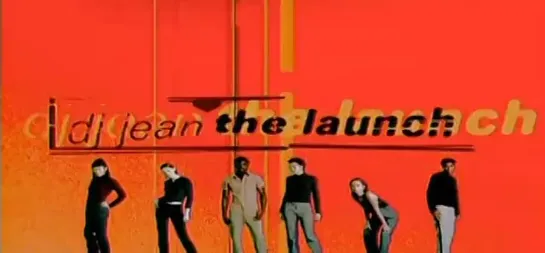 Dj Jean - The Launch Relaunched (2008)