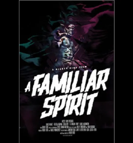 A Familiar Spirit (2017)