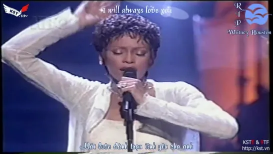 [Vietsub kara] I will always love you - Whitney Houston [LIVE IN Washington D.C 1997]