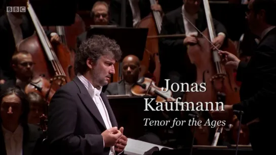 Jonas Kaufmann - Tenor for the Ages