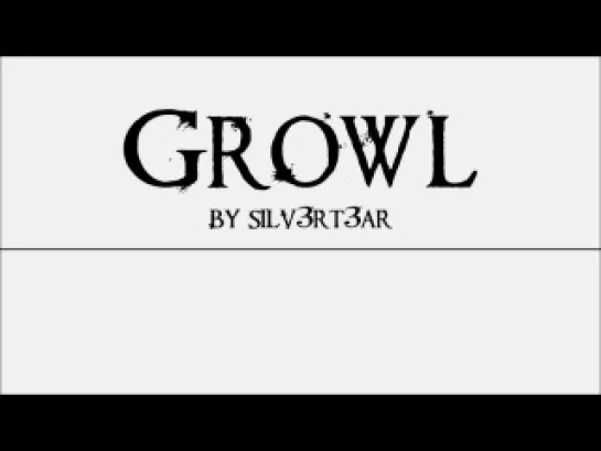 (Acoustic English Cover) EXO - Growl by Silv3rT3ar