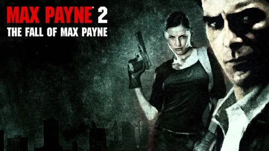 Прохождение Max Payne 2 (PC) от Jackson'a