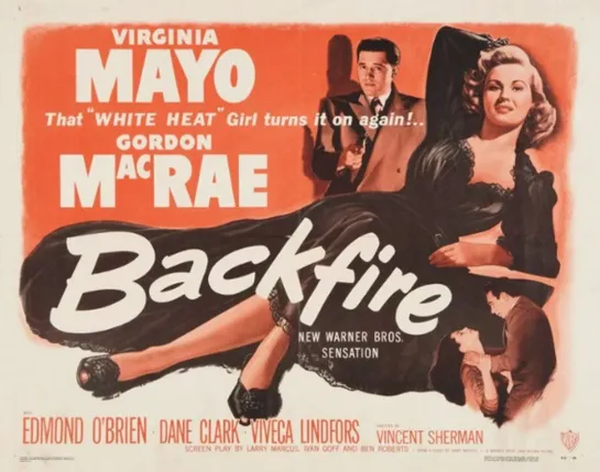 Ответный огонь / Backfire ( 1950) нуар, криминал / Вирджиния Майо, Гордон МакРэй