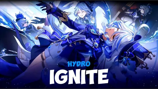 Hydro - Ignite | Genshin Impact AMV / GMV