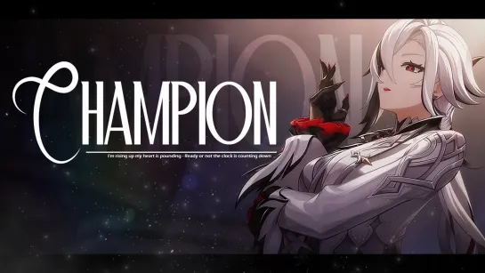 CHAMPION | Genshin Impact | GMV / AMV