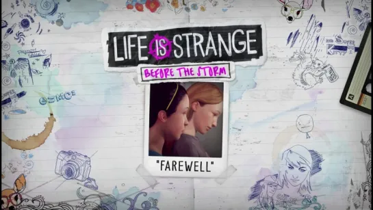 Life Is Strange: Before he Storm: Farewell (2018) игрофильм (субтитры)