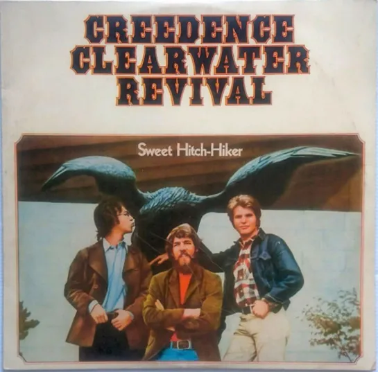 Creedence Clearwater Revival - Sweet Hitch-Hiker (1972)