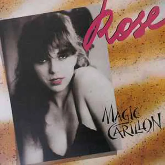 Rose - Magic Carillon (1984)