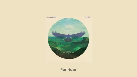 Still Corners - Far Rider (2022)