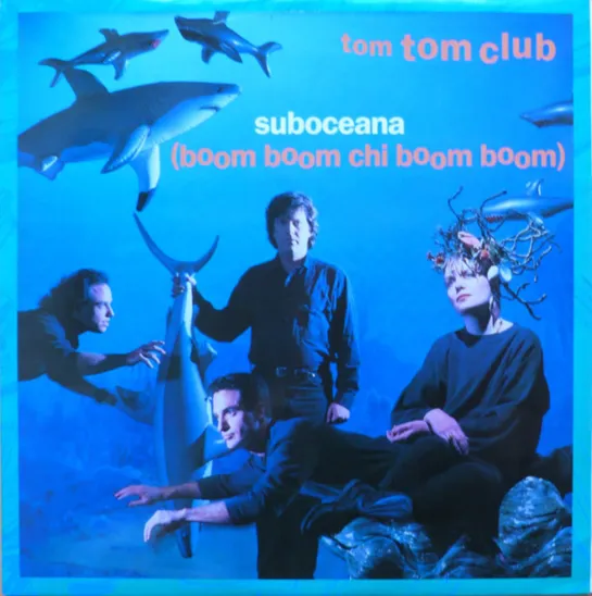 Tom Tom Club - Suboceana (1988)