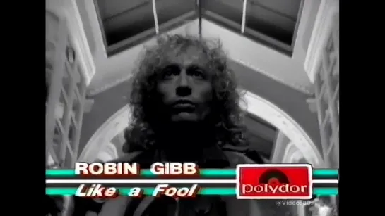 Robin Gibb - Like A Fool (1985)