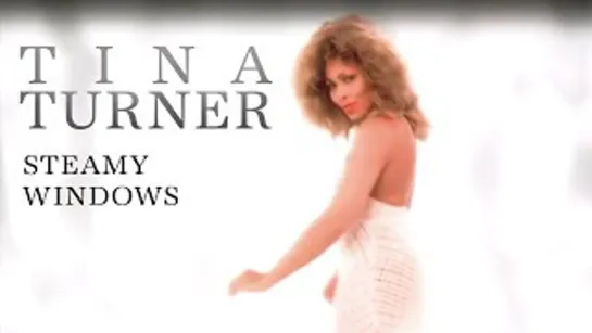 Tina Turner - Steamy Windows (1989)