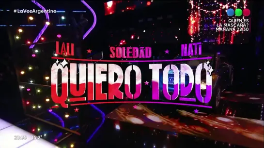 Natalia Oreiro, Soledad y Lali - “Quiero todo” - Final - La Voz Argentina 2022