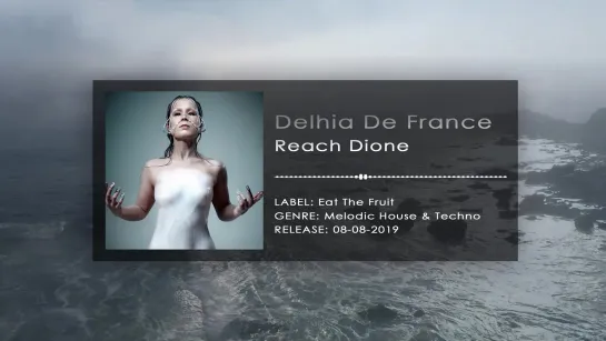 Delhia De France - Reach Dione (Monkey Safari Remix)