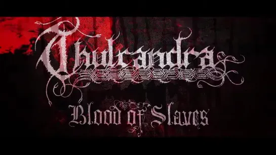 Thulcandra - Blood Of Slaves