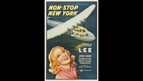 Нью-Йорк нон-стоп - Non Stop New York (1937)