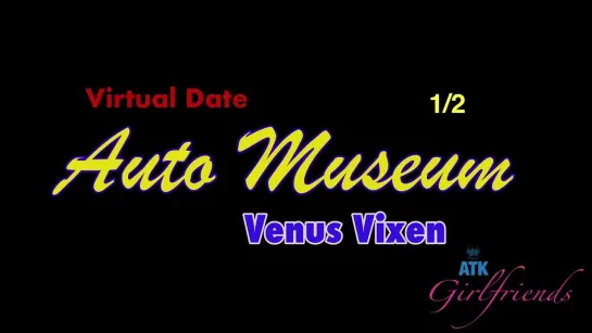 ATKGirlfriends - Venus Vixen Auto Museum 1