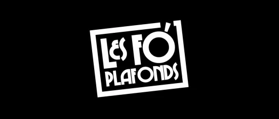 Les Fo'Plafonds / The Final Countdown "Europe" (2018) FHD