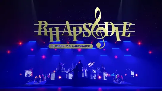 Rhapsodie, le cirque philharmonique (2022) FHD