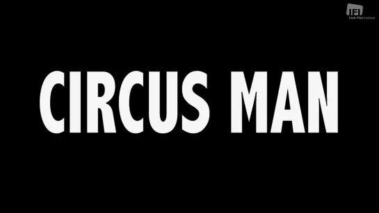 Circus Man / Цирковой (2009) FHD