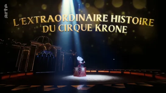 L’extraordinaire histoire du cirque Krone / Fra (2023) FHD