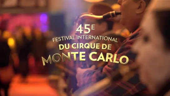 45 Festival International Du Cirque De Monte-Carlo / Fra (2023) FHD