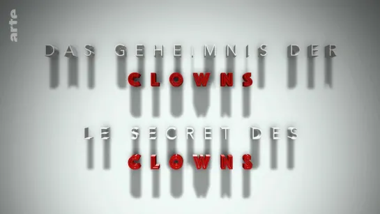 Le secret des clowns / Клоунский секрет (2016)