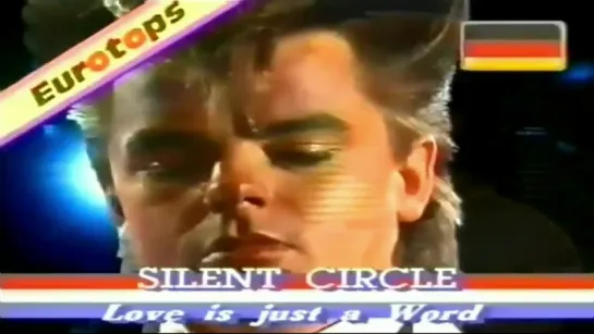 Silent Circle - Love Is Just A Word ( 1986 )_720p