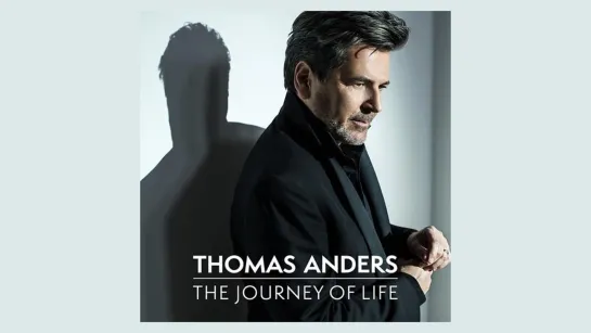 Thomas Anders - The Journey Of Life