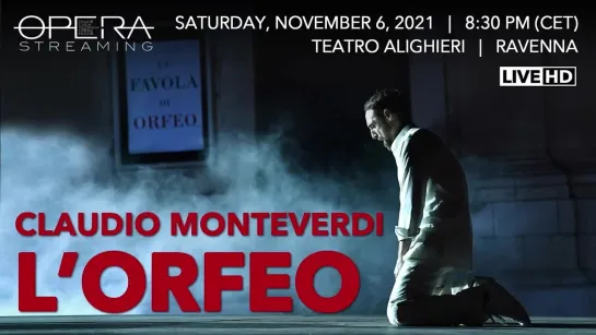 Claudio Monteverdi - L’Orfeo - Ravenna 06.11.2021