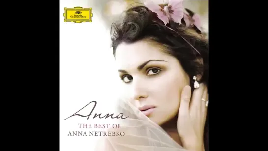 The Best Of Anna Netrebko